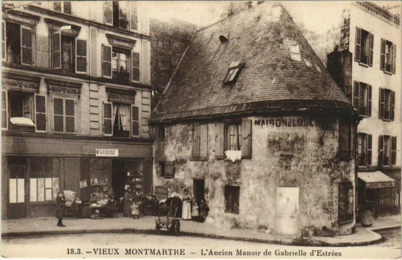 Carte postale ancienne Vieux Montmartre - L'Ancien Manoir de Gabrielle d'Estrées à Paris 18e
