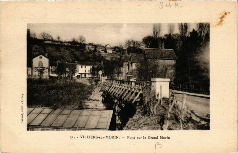 Carte postale ancienne Villiers-sur-Morin - Pont sur le Grand Morin à Villiers-sur-Morin