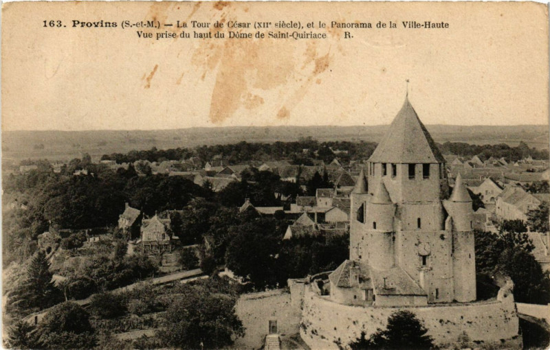 Carte postale ancienne Provins - La Tour de Cesar et le Panorama de la Ville-Haute à Provins