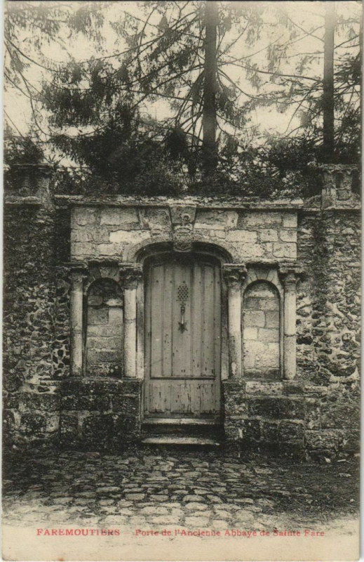 Carte postale ancienne Porte de l'Ancienne Abbaye de Sainte Fare à Faremoutiers
