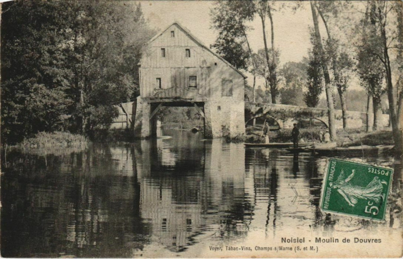 Carte postale ancienne Noisiel - Moulin de Douvres à Torcy