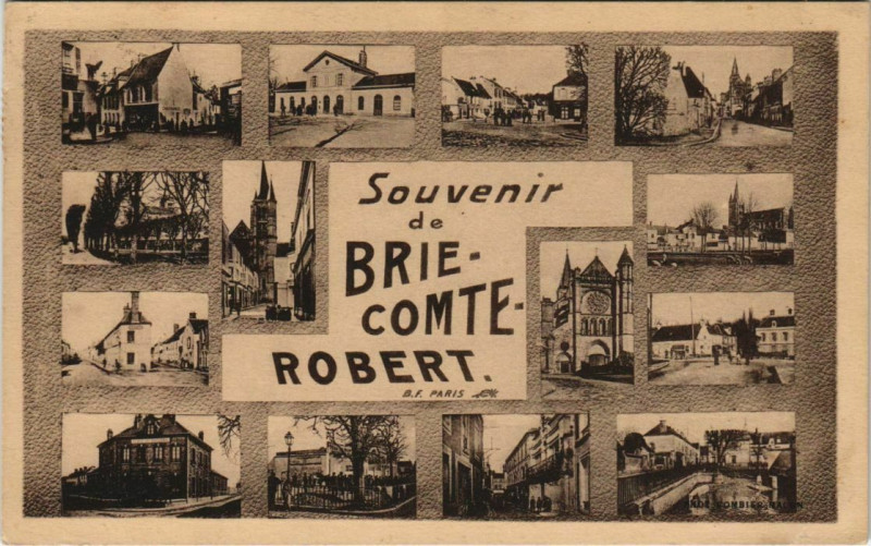 Carte postale ancienne Brie-Comte-Robert Souvenir France à Brie-Comte-Robert