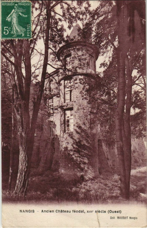 Carte postale ancienne Nangis Ancien Chateau feodal France à Nangis