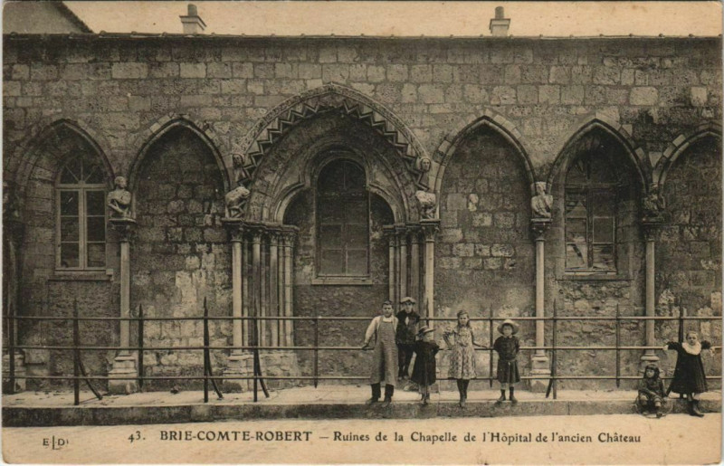 Carte postale ancienne Brie-Comte-Robert Ruines de la Chapelle France à Brie-Comte-Robert