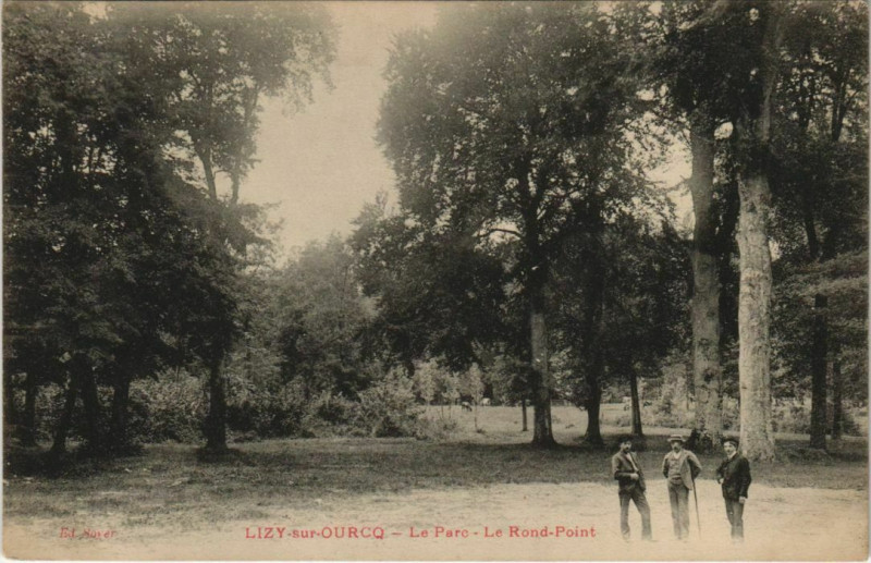 Carte postale ancienne Lizy sur Ourcq Le Parc, Le Rond Point France à Lizy-sur-Ourcq