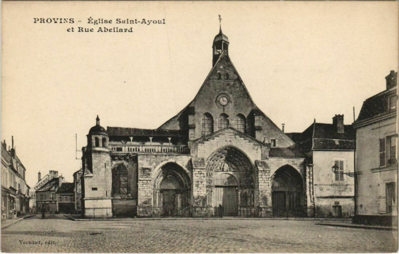 Carte postale ancienne Provins Eglise Saint-Ayoul et Rue Abeilard France à Provins
