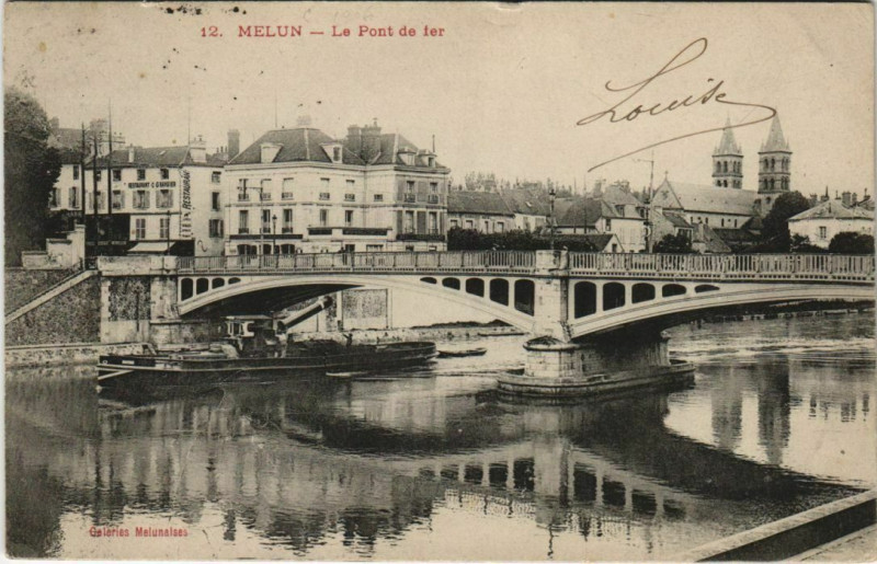 Carte postale ancienne Melun Le Pont de Fer France à Melun