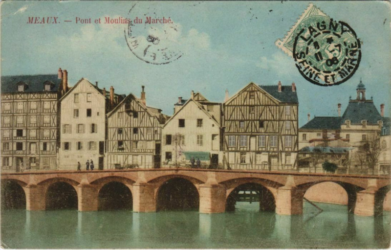 Carte postale ancienne Meaux Pont et Moulins du Marche France à Meaux