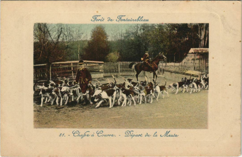 Carte postale ancienne Fontainebleau Depart de la Meute France à Fontainebleau