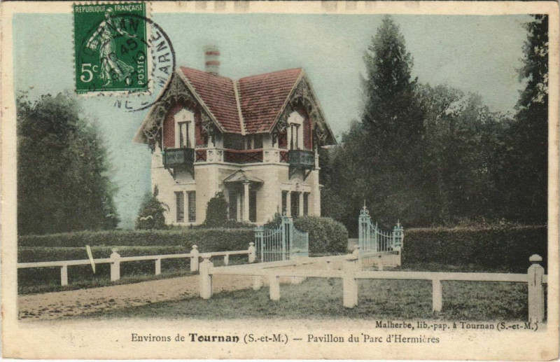 Carte postale ancienne Tournan Pavillon du Parc d'Hermieres