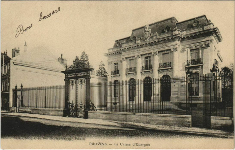 Carte postale ancienne Provins La Caisse d'Epargne à Provins