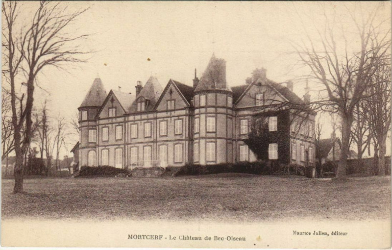 Carte postale ancienne Mortcerf - Le Chateau de Bec - Oiseau à Mortcerf