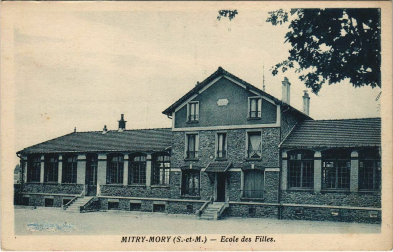 Carte postale ancienne Mitry-Mory - Ecole des Filles à Mitry-Mory