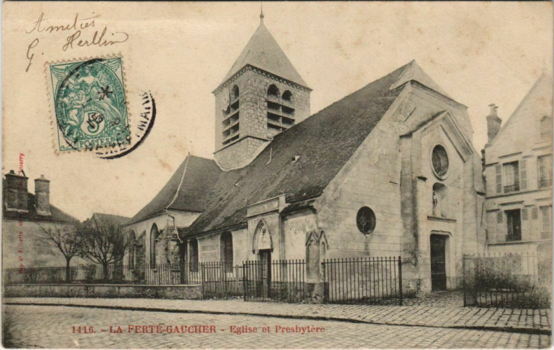 Carte postale ancienne La Ferte-Gaucher - Eglise et Presbytere à La Ferté-Gaucher