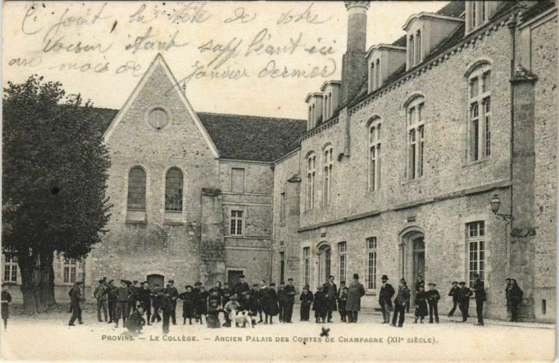 Carte postale ancienne Provins - Le College - Ancien Palais des COMTEs de Champagne à Provins