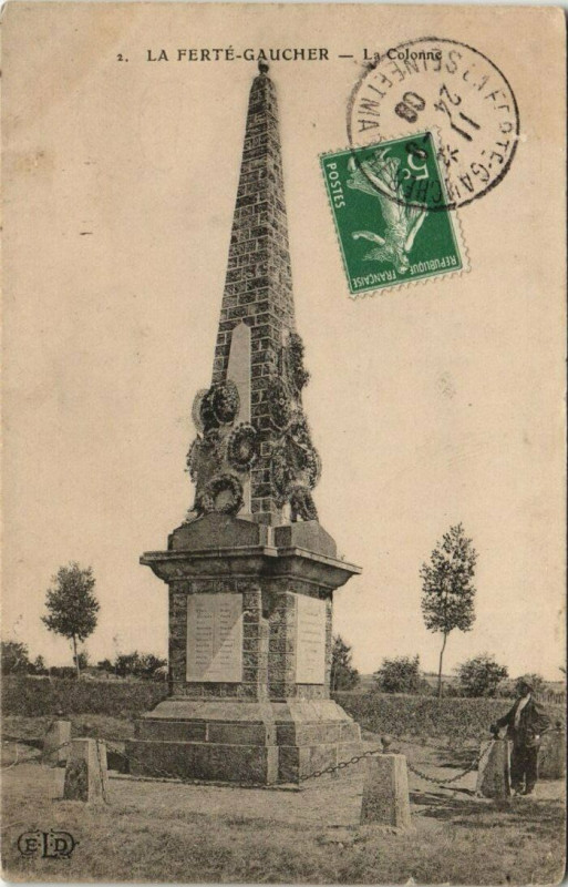 Carte postale ancienne La Ferte-Gaucher - La Colonne à La Ferté-Gaucher