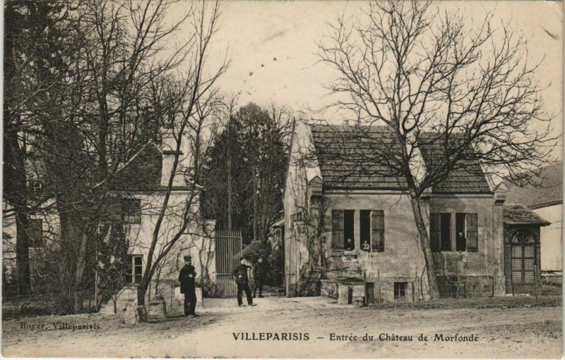 Carte postale ancienne Villeparisis - Entrée du Chateau de Morfonde à Villeparisis