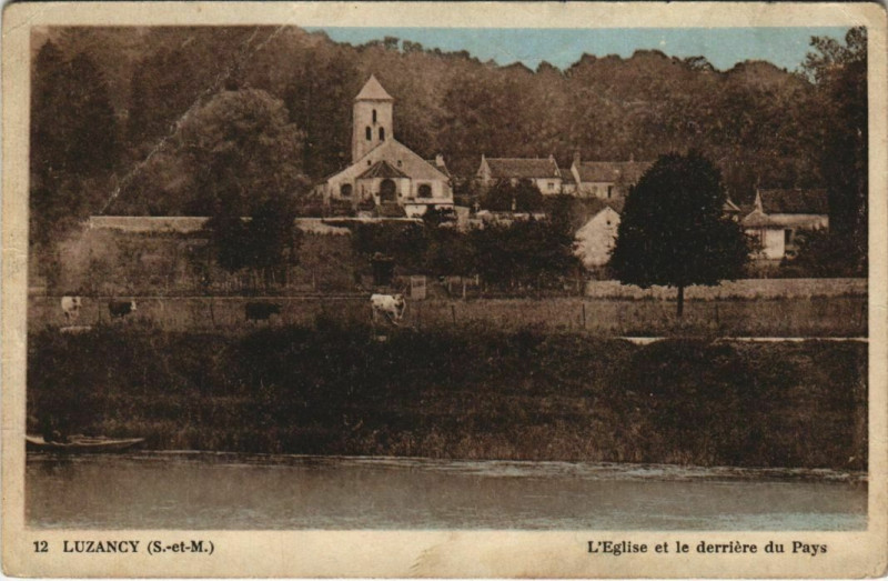 Carte postale ancienne Luzancy L'Eglise et le Derriere du Pays à Luzancy