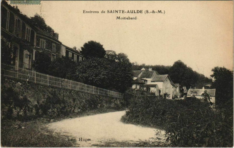 Carte postale ancienne Env. de Sainte-Aulde Moitiebard à Sainte-Aulde