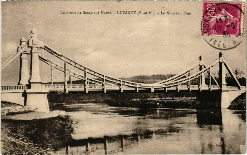 Carte postale ancienne Luzancy - Le Nouveau Pont - Environs de Saacy-sur-Marne  à Luzancy