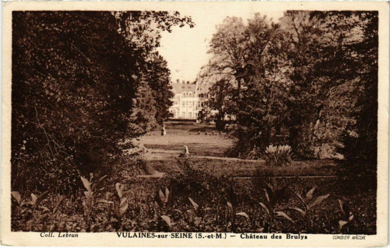 Carte postale ancienne Vulaines-sur-Seine - Chateau des Brulys  à Vulaines-sur-Seine