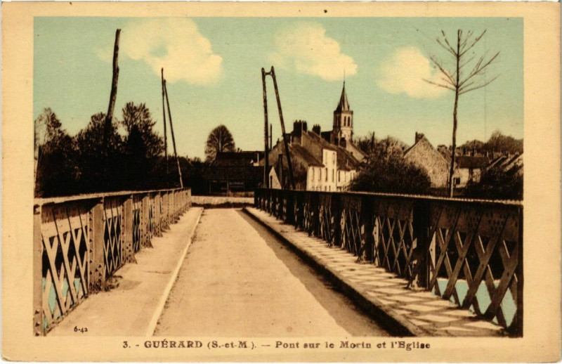 Carte postale ancienne Guerard - Pont sur le Morin et l'Eglise  à Guérard