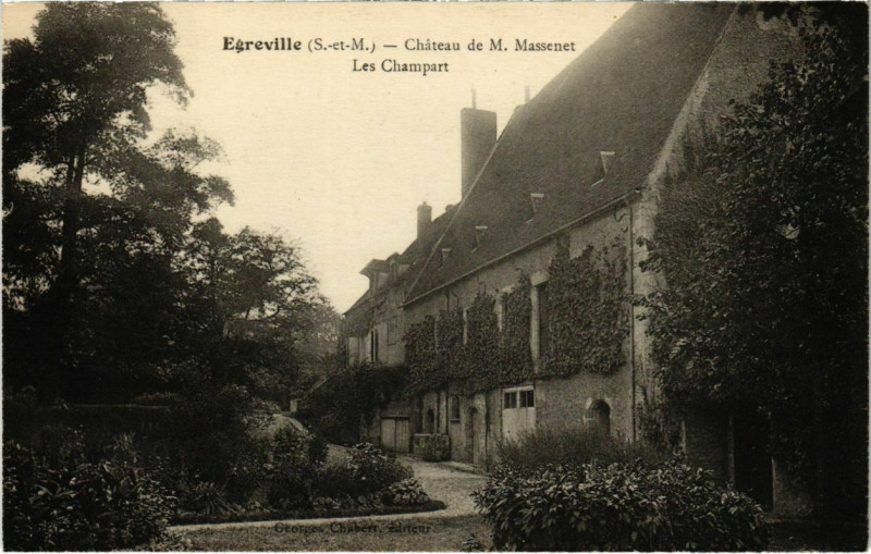 Carte postale ancienne Egreville - Chateau de M. Massenet - Les Champart  à Égreville