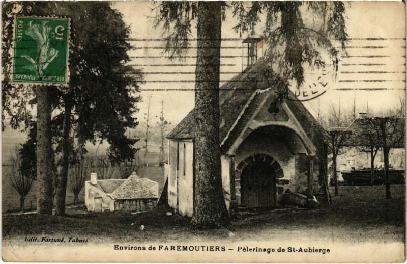 Carte postale ancienne Pelerinages de Saint-Aubierge - Environs de Faremoutiers  à Faremoutiers