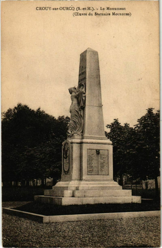 Carte postale ancienne Crouy-sur-Ourcq - Le Monument - Oeuvre du Statuaire Mourgues  à Crouy-sur-Ourcq