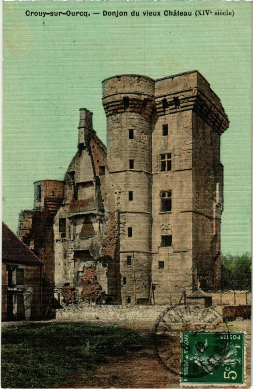 Carte postale ancienne Crouy-sur-Ourcq - Donjon du Vieux Chateau  à Crouy-sur-Ourcq