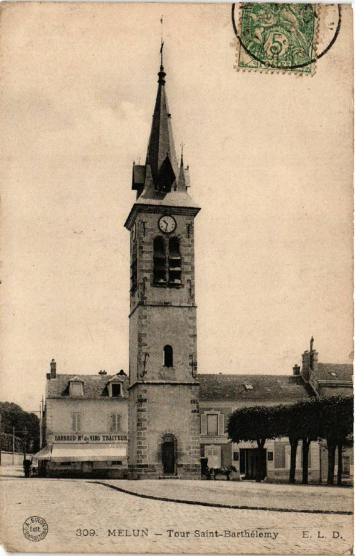Carte postale ancienne Melun - Tour St-Barthelemy à Melun