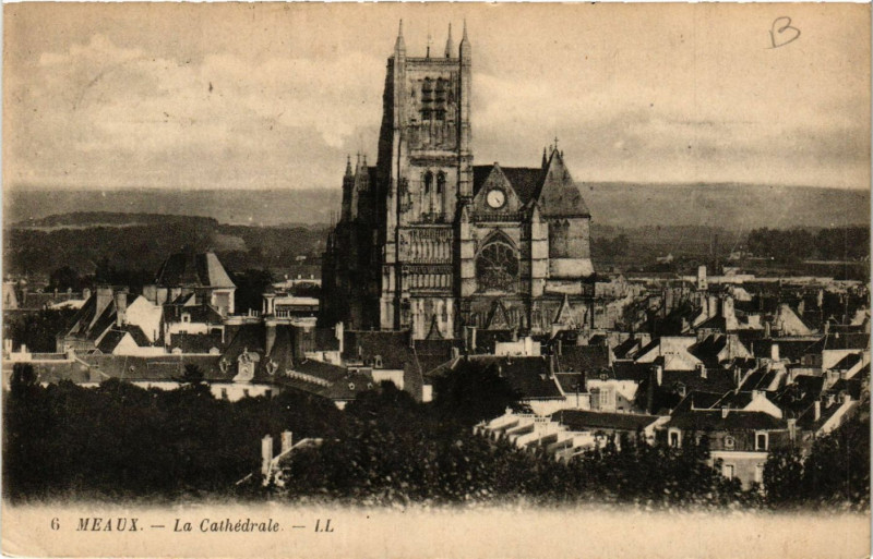 Carte postale ancienne Meaux - La Cathedrale à Meaux