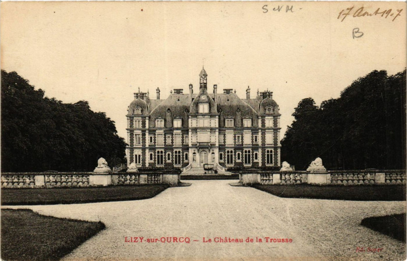 Carte postale ancienne Lizy-sur-Ourcq - Le Chateau de la Trousse à Lizy-sur-Ourcq