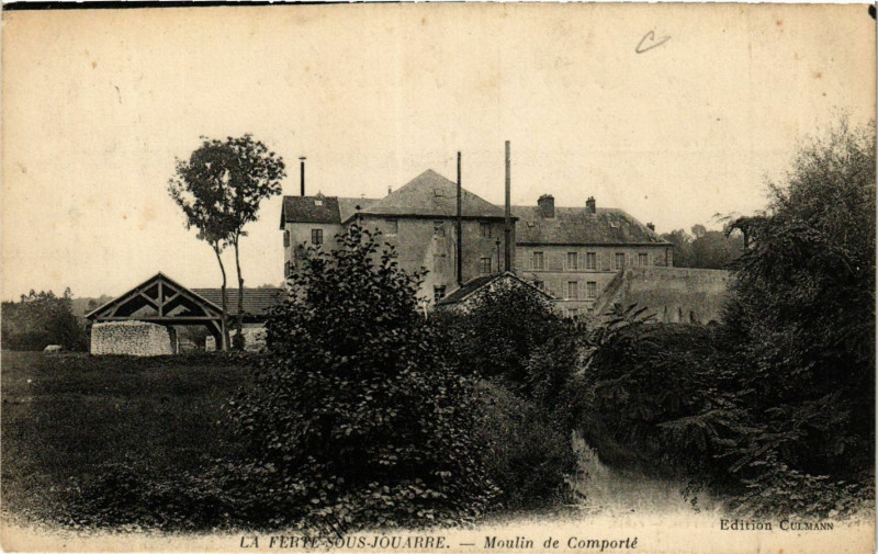 Carte postale ancienne La Ferte-sous-Jouarre - Moulin de Comporte à La Ferté-sous-Jouarre