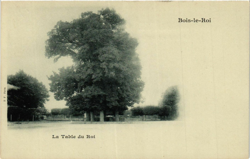 Carte postale ancienne Bois-le-Roi - La Table du Roi à Bois-le-Roi