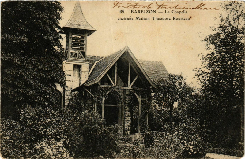 Carte postale ancienne Barbizon - La Chapelle ancienne Maison Theodore Rousseau à Barbizon