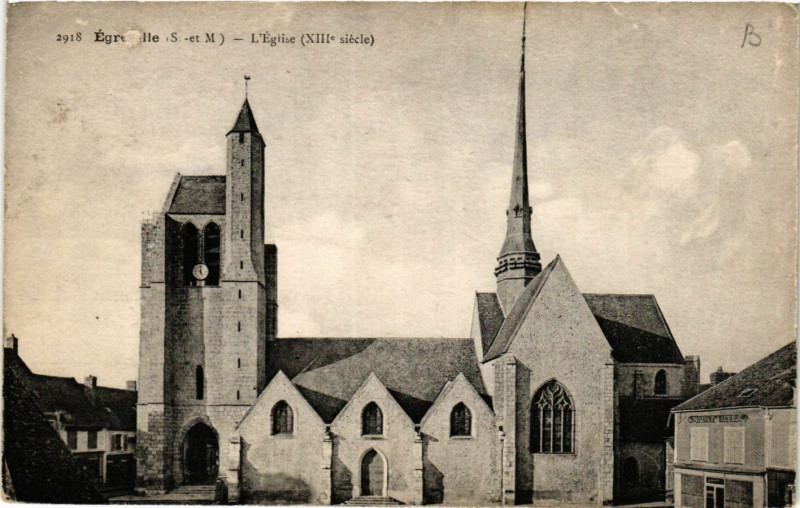 Carte postale ancienne Egreville - L'Eglise (Xiii siecle) à Égreville