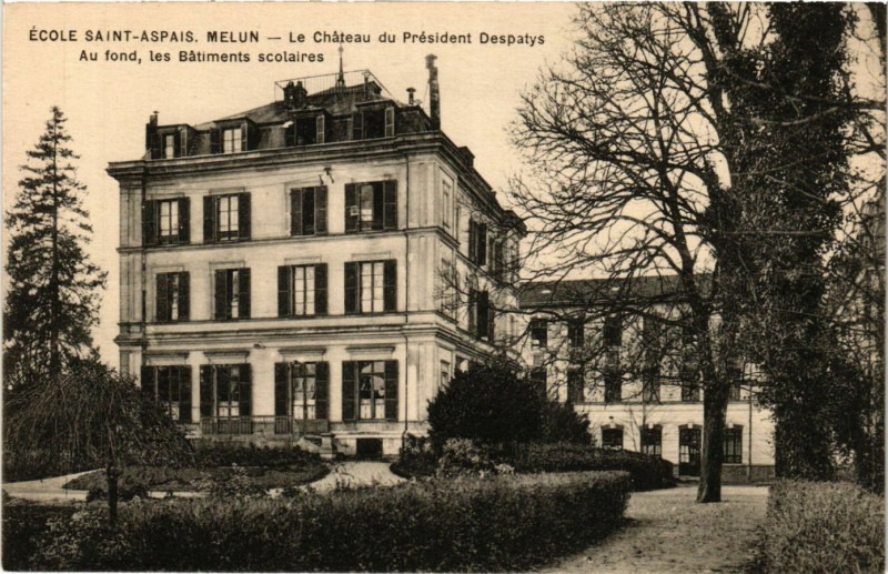 Carte postale ancienne Ecole St-Aspais. Melun - Le Chateau du President Desplays... à Melun