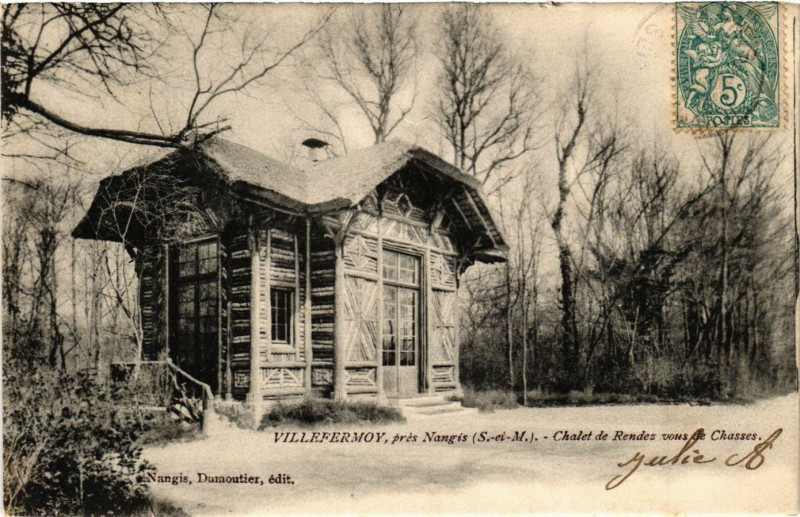 Carte postale ancienne Villefermoy pres Nangis - Chalet de Rendez vous de à Nangis