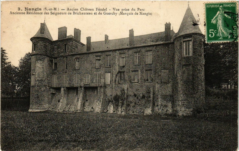 Carte postale ancienne Nangis - Ancien Chareau Feodal - Vue prise du Parc à Nangis
