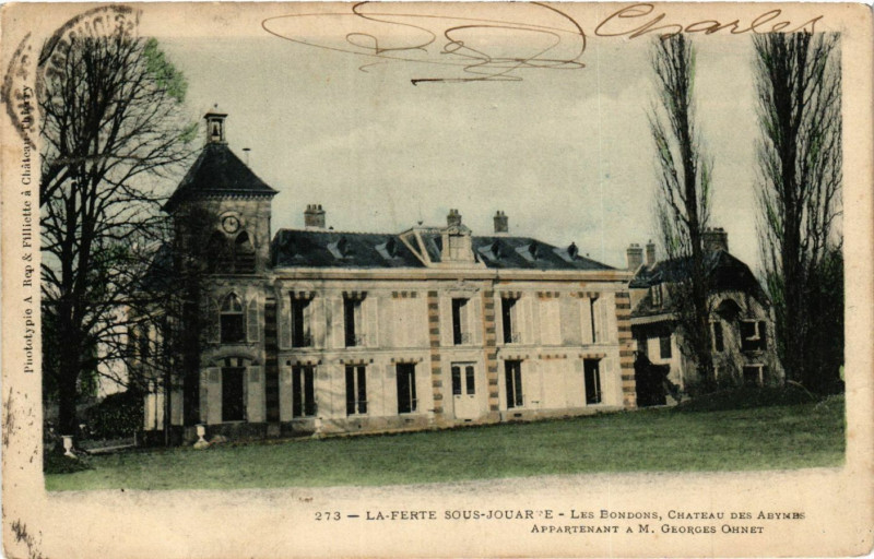 Carte postale ancienne La Ferte sous-Jouarre - Ls Bonbons Chateu des Abymes - Appartenant à Jouarre