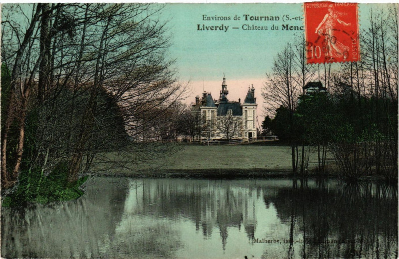 Carte postale ancienne Env. de Tournan - Liverdy - Chateau du