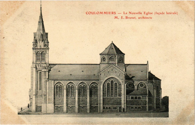 Carte postale ancienne Coulommiers - La Nouvelle Eglise (facade laterale) - M.E. Brunet à Coulommiers