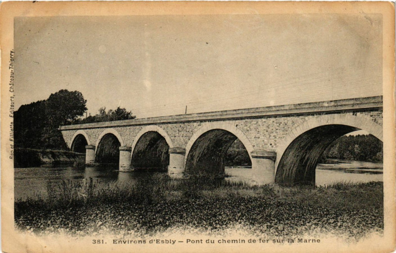 Carte postale ancienne Env. d'Esbly - Pont du chemin de fer sur la Marne à Esbly