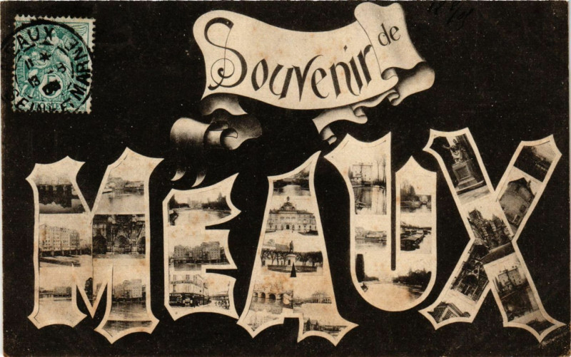 Carte postale ancienne Souvenir de Meaux à Meaux