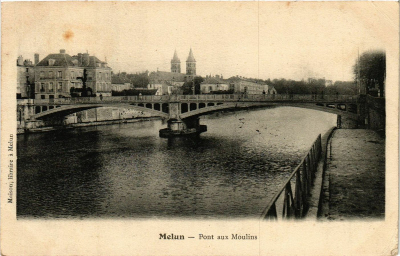 Carte postale ancienne Melun - Pont aux Moulins à Melun