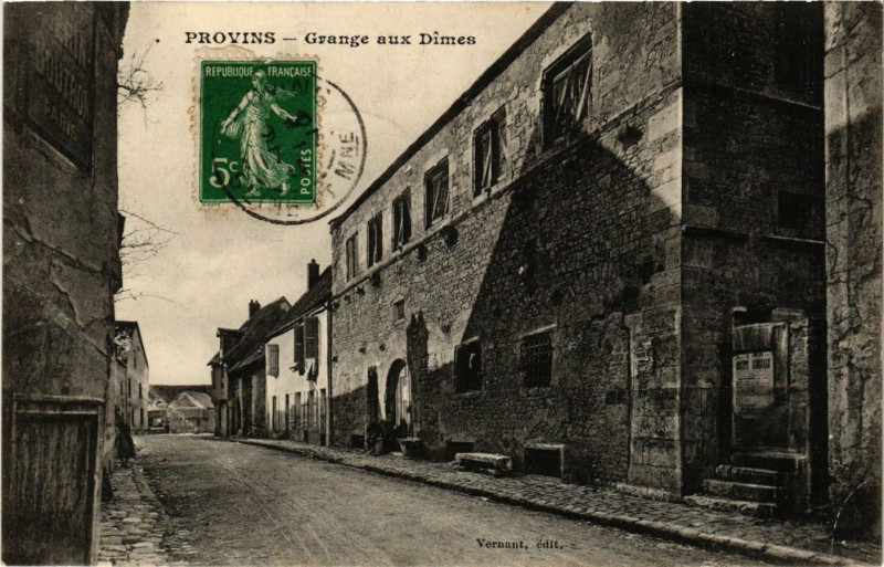 Carte postale ancienne Provins - Grange aux Dimes à Provins