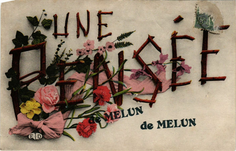 Carte postale ancienne Une Pensée de Melun de Melun à Melun
