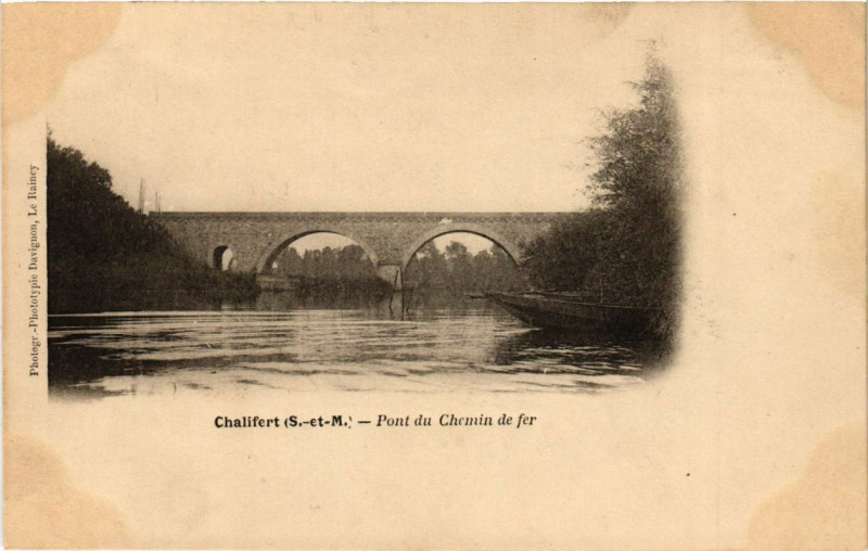 Carte postale ancienne Chalifert - Pont du Chemin de fer à Chalifert