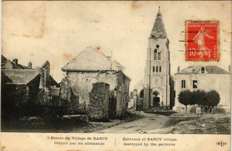 Carte postale ancienne Entrée du Village de Barcy - Detruit par les allemande à Barcy